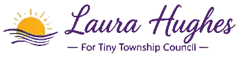 Laura Hughes for Tiny Township Council