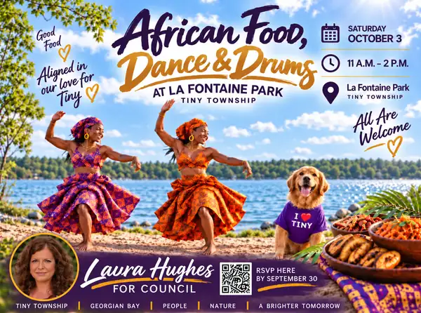 African Food, Dance and Drums event flyer featuring Laura Hughes for Council, October 3 from 11 a.m. to 2 p.m. at La Fontaine Park in Tiny Township